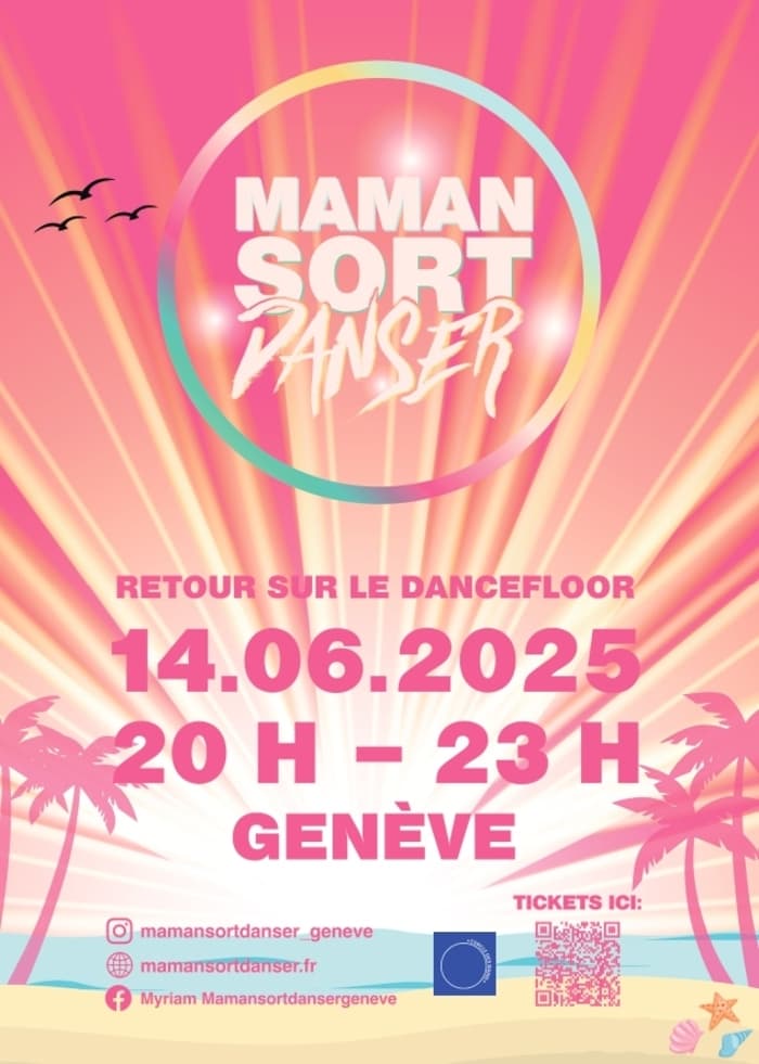 Première Soirée Officielle de "Maman Sort Danser" clubbing tôt pour les mamans et non-mamans qui veulent venir se déhancher sur des tubes
