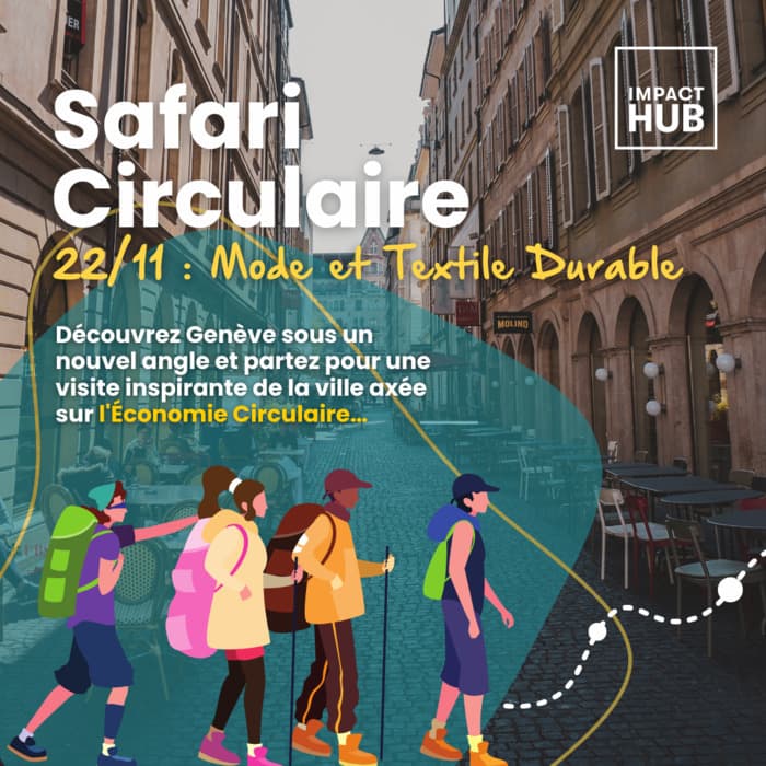 Safari Circulaire : Un Voyage au Cœur de la Mode et du Textile Durable à Genève