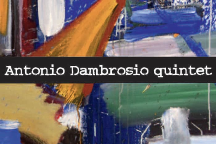 Antonio Dambrosio 5tet & Guests + Vagalumes